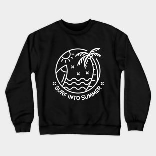 Surf Into Summer Crewneck Sweatshirt